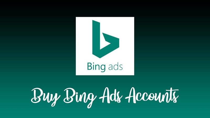 Buy Bing Ads Accounts